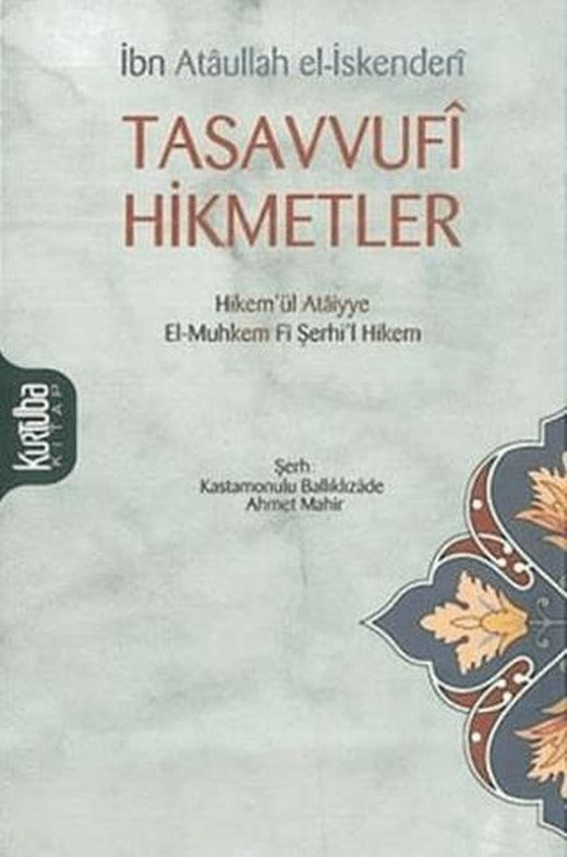 Tasavvufi Hikmetler | Kurtuba Kitap (Ciltsiz)