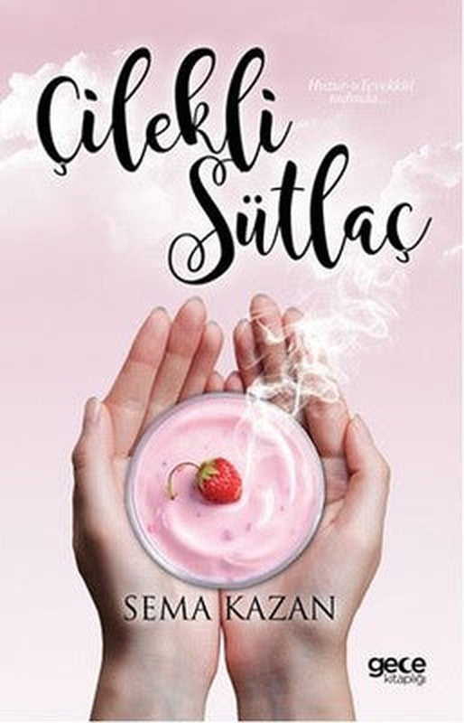 Çilekli Sütlaç | Gece Kitaplığı