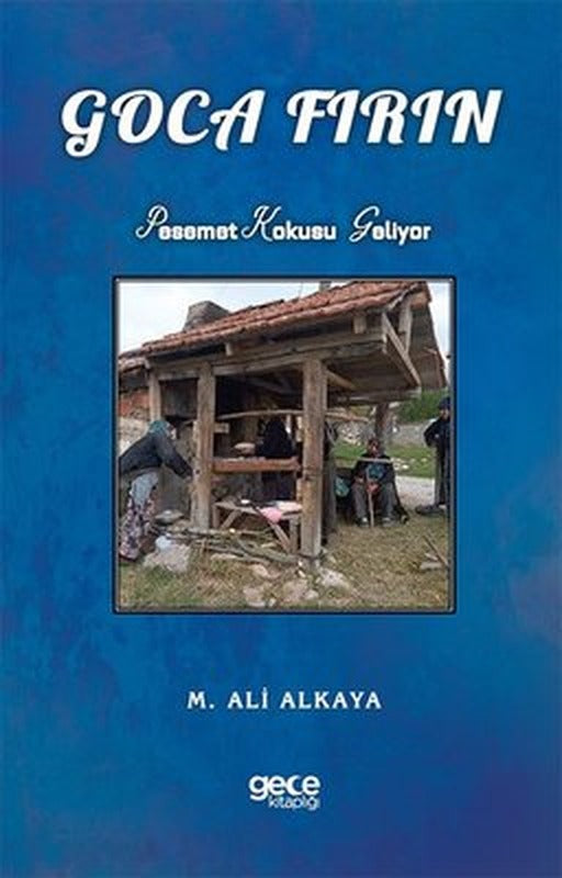 Goca Fırın | Gece Kitaplığı