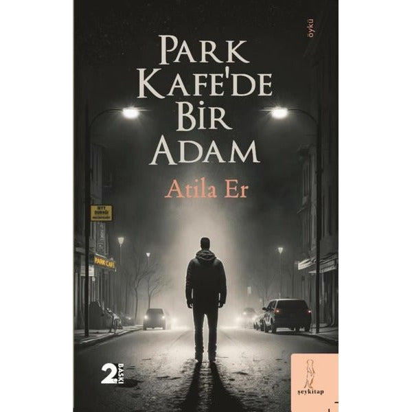 Park Kafe'de Bir Adam | ŞEY Kitap