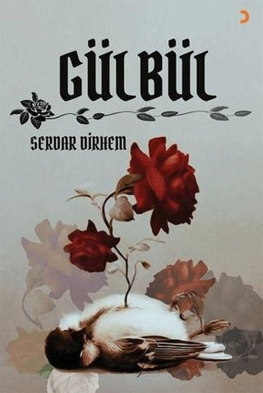 Gülbül | Cinius Yayınları (Ciltsiz)
