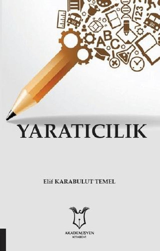 Yaratıcılık | Akademisyen Kitabevi (Ciltsiz)