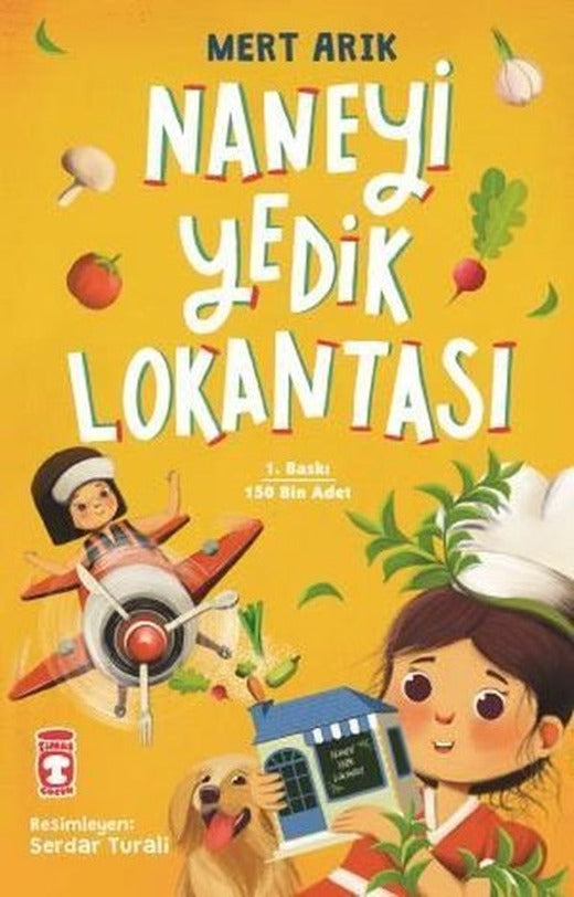 Naneyi Yedik Lokantası | Timaş Çocuk