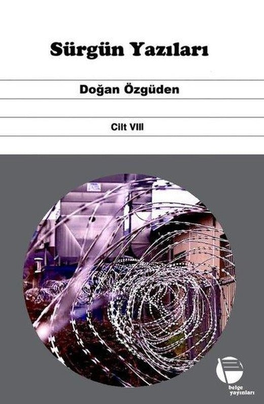 Sürgün Yazıları Cilt 8 | Belge Yayınları (İnce Kapak)