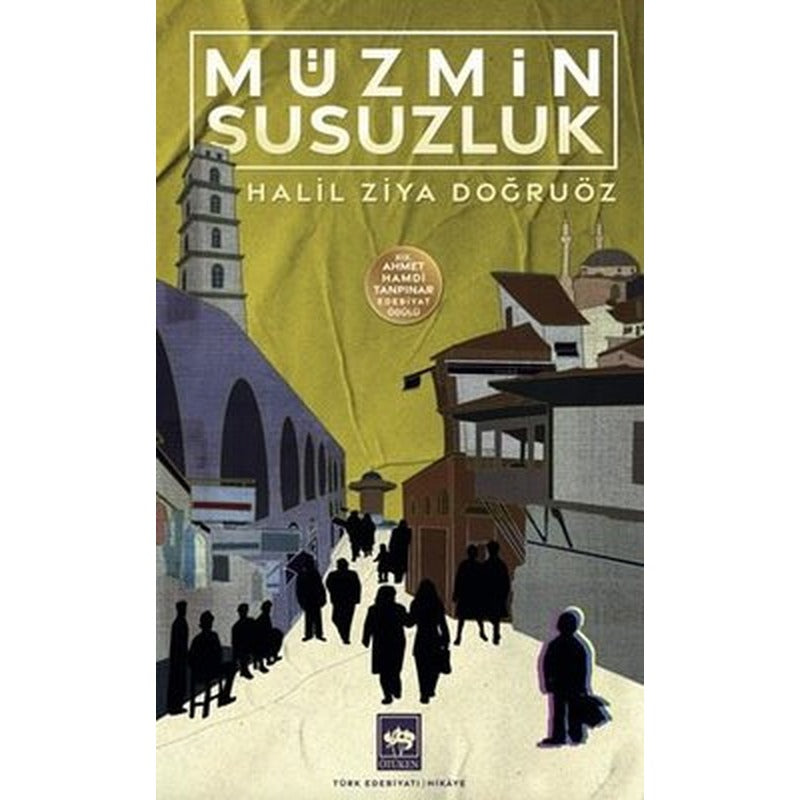 Müzmin Susuzluk | Ötüken Neşriyat Yayınları