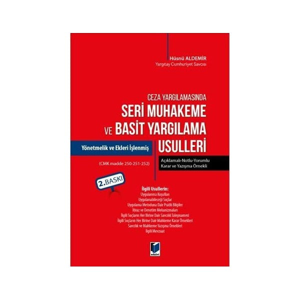 Ceza Yargılamasında Seri Muhakeme ve Basit Yargılama Usulleri