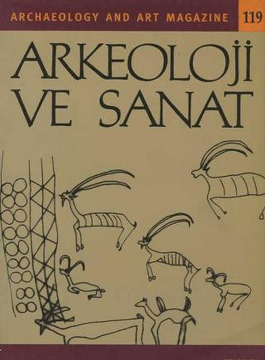 Arkeoloji ve Sanat Dergisi Sayı 119 | Arkeoloji ve Sanat Dergisi (Ciltsiz)