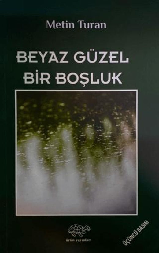 Beyaz Güzel Bir Boşluk