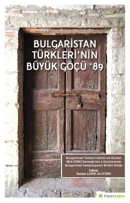 Bulgaristan Türklerinin Büyük Göçü 89 | Hiperlink