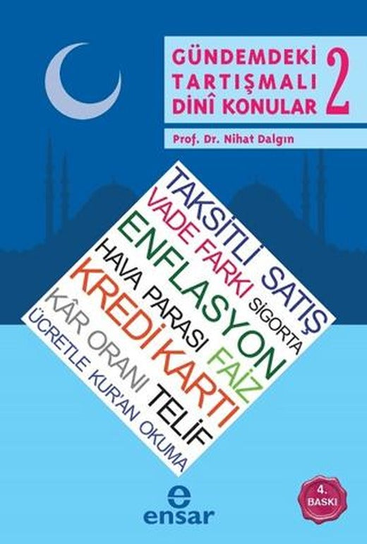 Gündemdeki Tartışmalı Dini Konular - 2