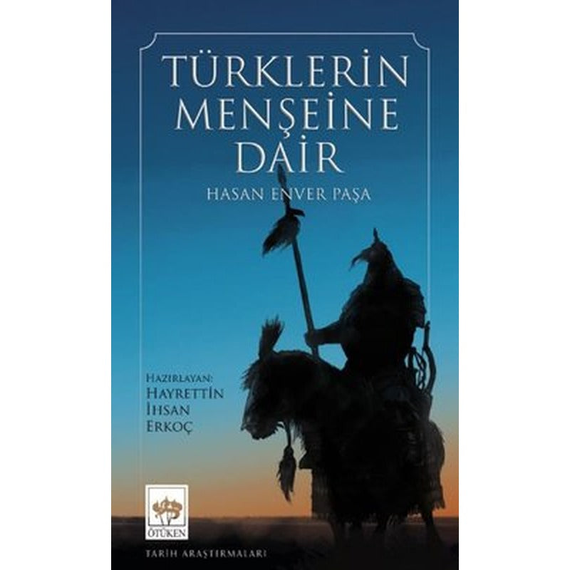 Türklerin Menşeine Dair | Ötüken Neşriyat Yayınları