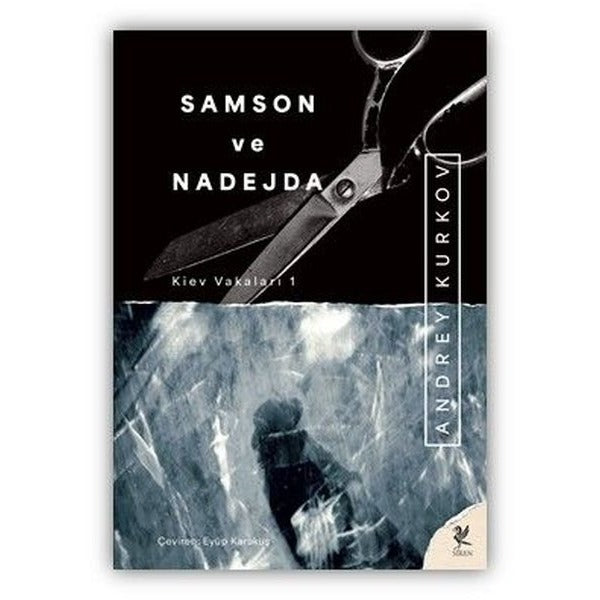 Samson ve Nadejda - Kiev Vakaları 1 | Siren Yayınları (İnce Kapak)