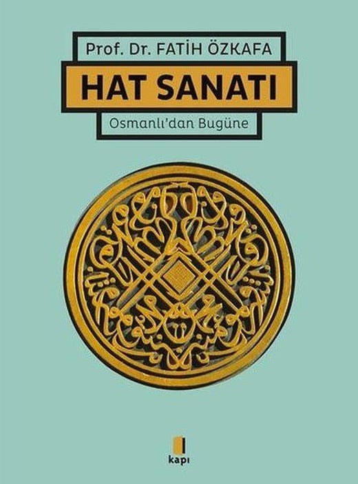 Hat Sanatı - Osmanlı'dan Bugüne | Kapı Yayınları (Ciltli)