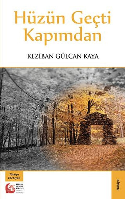 Hüzün Geçti Kapımdan | Bengü Yayınları (Ciltsiz)