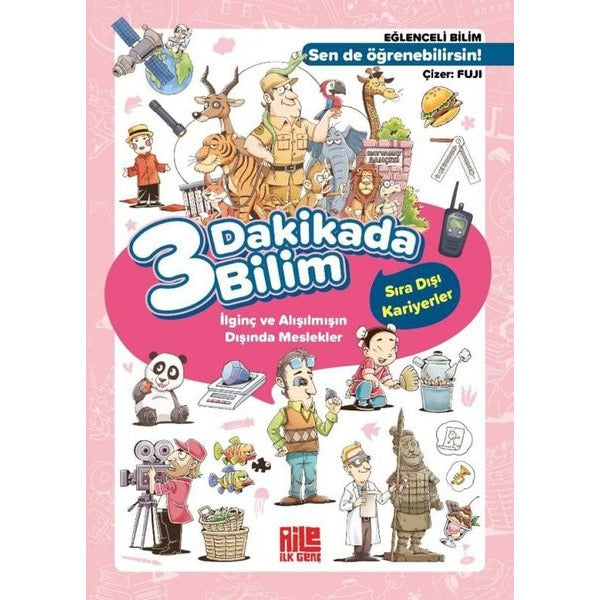 3 Dakikada Bilim 3 - Sıra Dışı Kariyerler | Aile Yayınları (İnce Kapak)