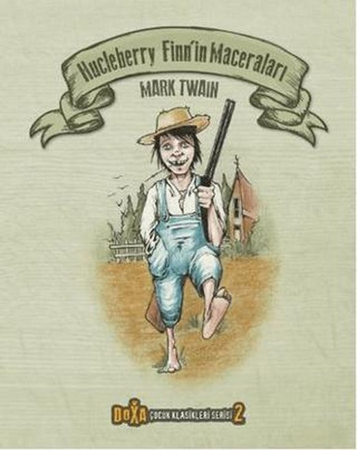 Hucleberry Finn’in Maceraları - Çocuk Klasikleri Serisi 2