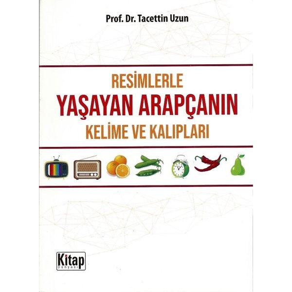 Resimlerle Yaşayan Arapça Kelime ve Kalıpları | Kitap Dünyası (Cep Boy)