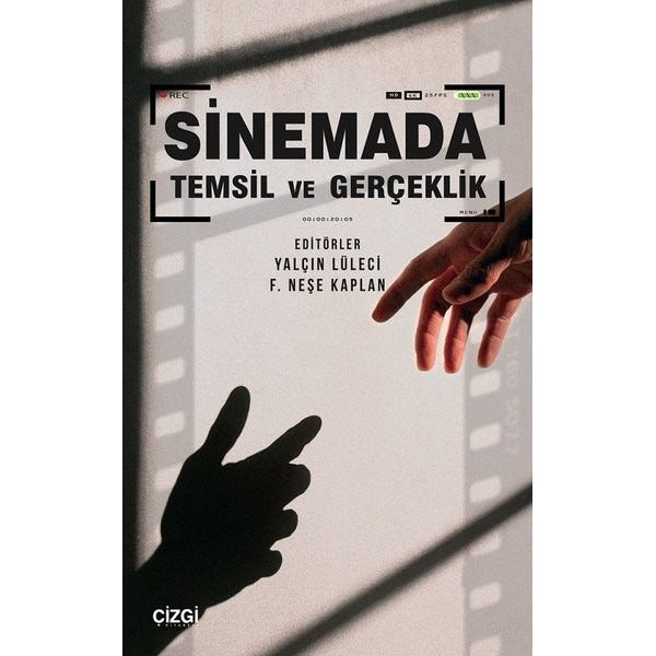 Sinemada Temsil ve Gerçeklik | Çizgi Kitapevi