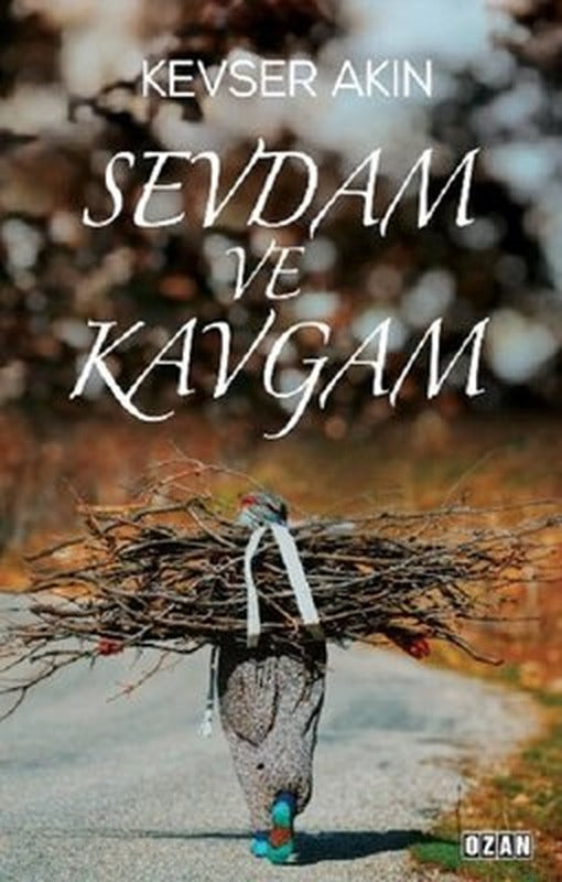 Sevdam ve Kavgam | Ozan Yayıncılık