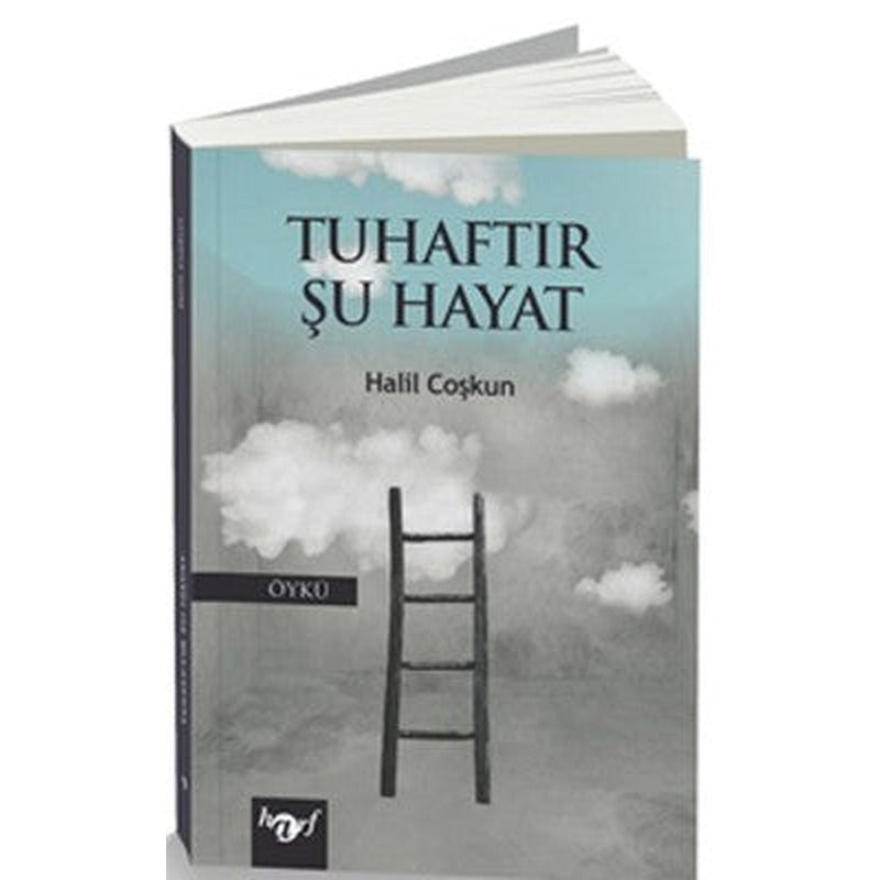 Tuhaftır Şu Hayat | Harf Yayınları