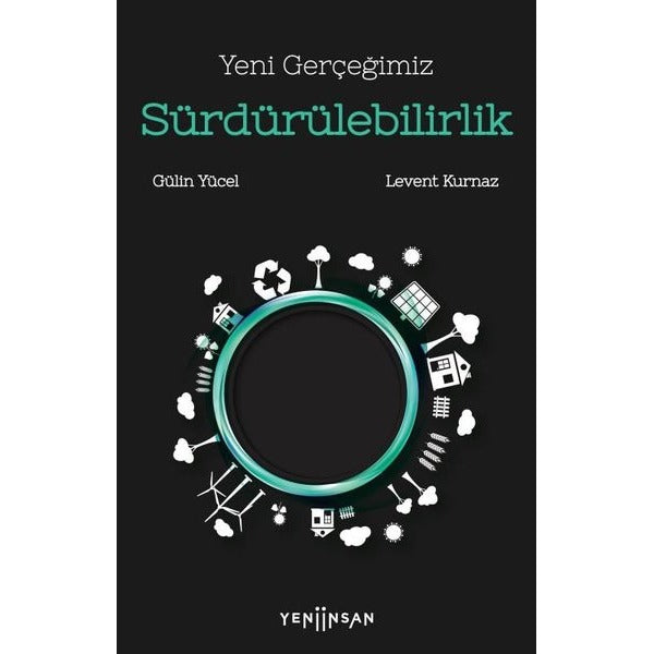 Yeni Gerçeğimiz Sürdürülebilirlik | Yeni İnsan Yayınevi (İnce Kapak)
