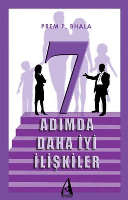 7 Adımda Daha İyi İlişkiler | Arunas Yayıncılık (İnce Kapak)