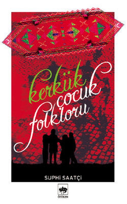 Kerkük Çocuk Folkloru | Ötüken Yayınları