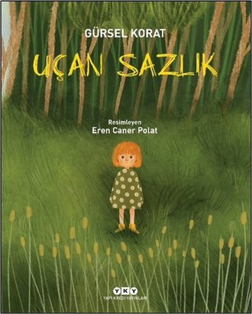 Uçan Sazlık | Yapı Kredi Yayınları