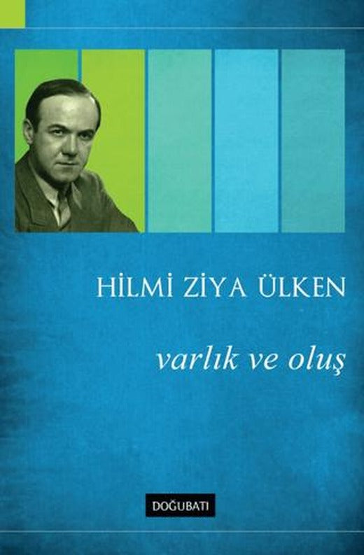 Varlık ve Oluş