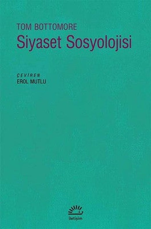 Siyaset Sosyolojisi | İletişim Yayınları