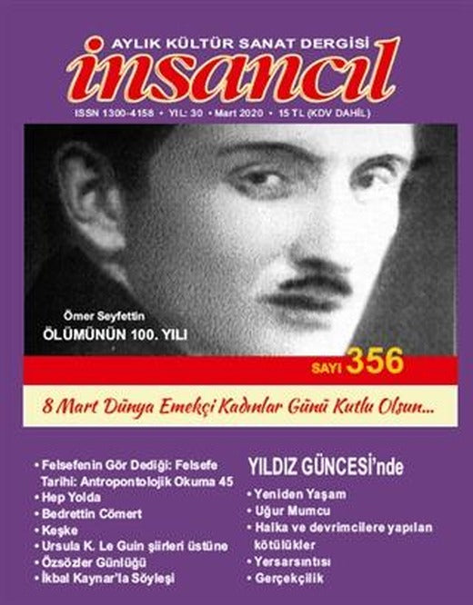 İnsancıl Aylık Kültür Sanat Dergisi Sayı: 356 Mart 2020 | İnsancıl Dergisi Yayınları (Ciltsiz)