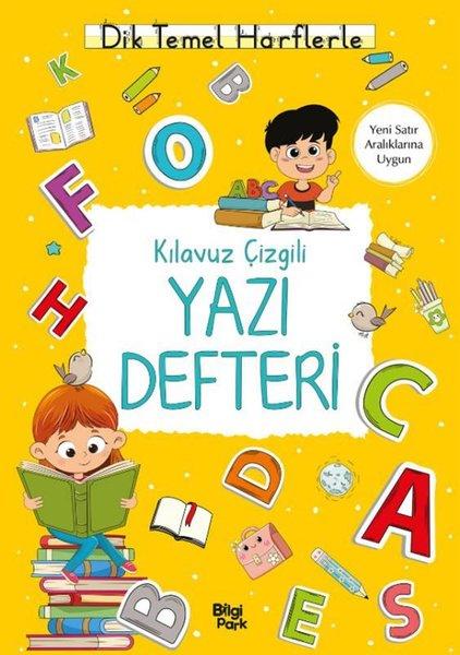 Kılavuz Çizgili Yazı Defteri - Büyük Boy - Dik Temel Harflerle | Bilgi Park Yayınları (İnce Kapak)  - Resim 1
