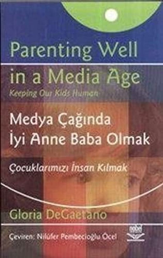Medya Çağında İyi Anne Baba Olmak | Nobel Akademi Yayıncılık