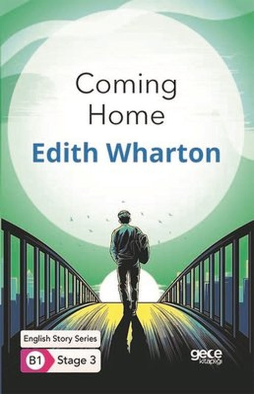 Coming Home - English Story Series - B1 Stage 3 | Gece Kitaplığı