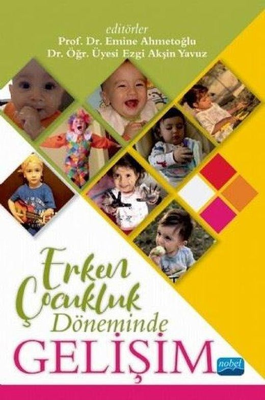 Erken Çocukluk Döneminde Gelişim | Nobel Akademik Yayıncılık (İnce Kapak)