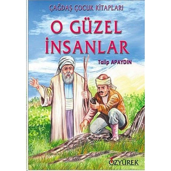 O Güzel İnsanlar | Özyürek Yayınları (Ciltsiz)
