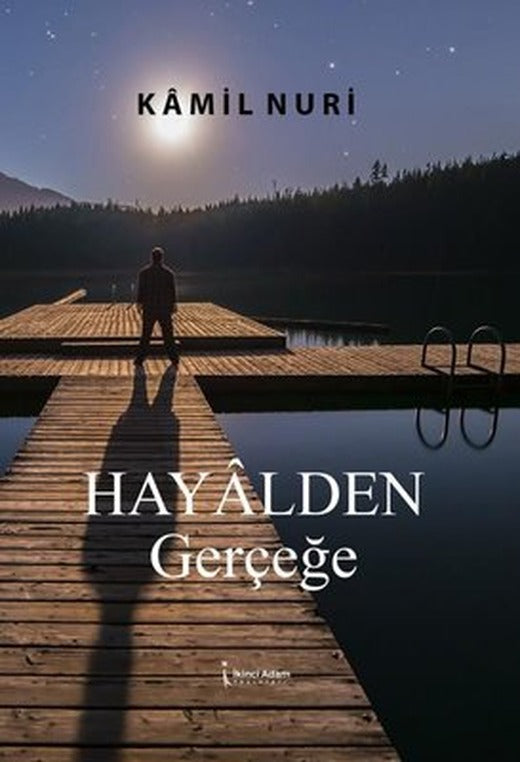 Hayalden Gerçeğe | İkinci Adam Yayınları