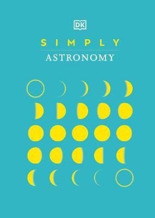 Simply Astronomy | Dorling Kindersley Publisher