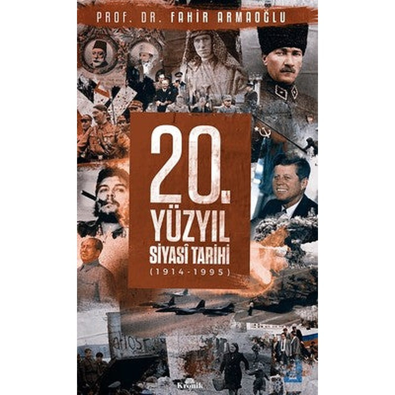 20.Yüzyıl Siyası Tarihi | Kronik Kitap