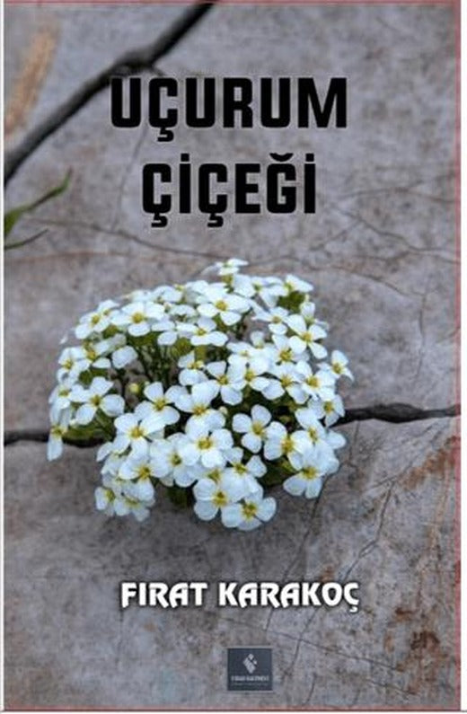 Uçurum Çiçeği | Fırad Yayınları (Ciltsiz)
