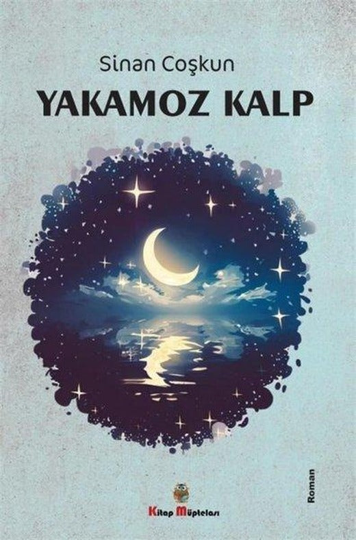 Yakamoz Kalp | Kitap Müptelası Yayınları (İnce Kapak)