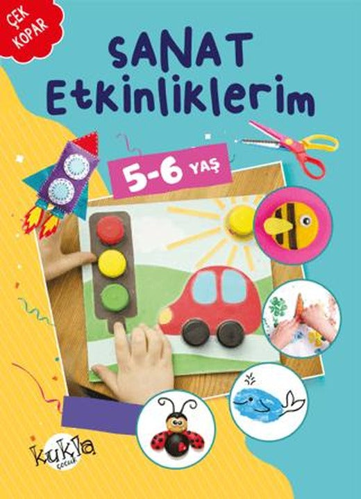 Sanat Etkinliklerim 5-6 Yaş | Kukla Yayınları (Ciltsiz)