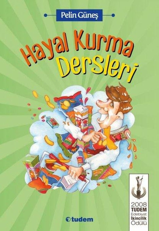 Hayal Kurma Dersleri | Tudem Yayınları - Öykü Dizisi (İnce Kapak)