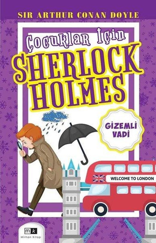 Gizemli Vadi - Çocuklar İçin Sherlock Holmes | MK Mirhan Kitap (İnce Kapak)