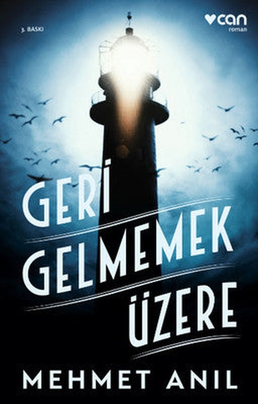 Geri Gelmemek Üzere | Can Yayınları