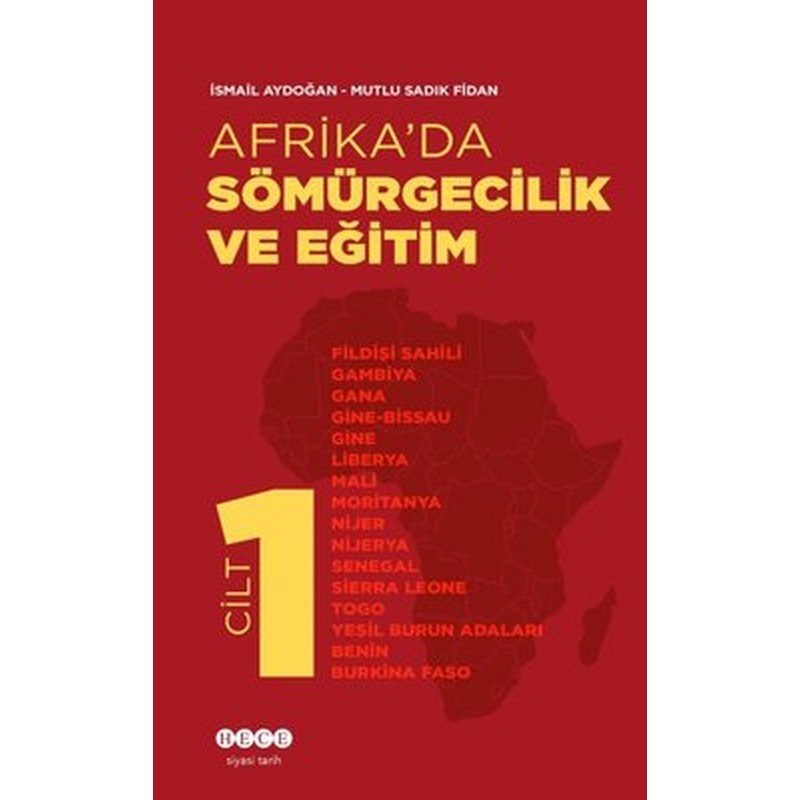 Afrika'da Sömürgecilik ve Eğitim - Cilt 1 | Hece Yayınları