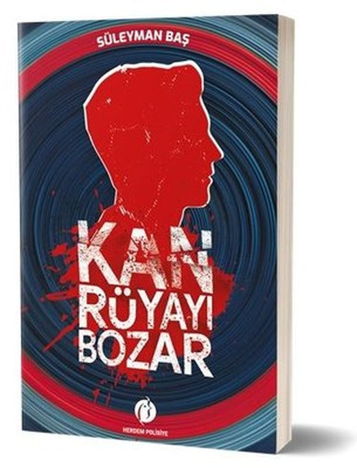Kan Rüyayı Bozar | Herdem Kitap