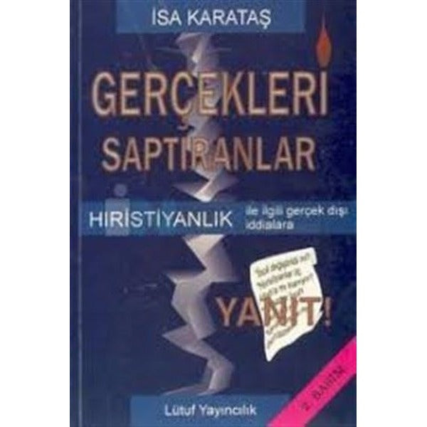 Gerçekleri Saptıranlar
