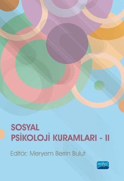 Sosyal Psikoloji Kuramları - 2 | Nobel Akademik Yayıncılık (İnce Kapak)