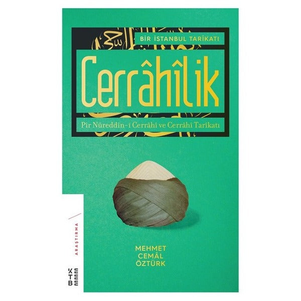 Bir İstanbul Tarikatı - Cerrahilik